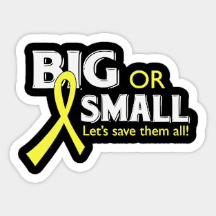 Big Or Small Let's Save Them All Hydrocephalus Awareness Yellow Ribbon Warrior Support Sticker